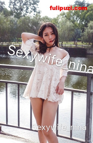 onlyfans极品尤物Nina户外露出啪啪系列合集【90V+622P/12.3G】